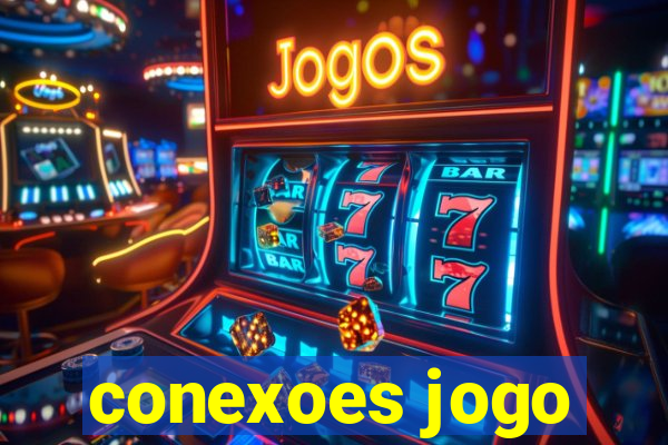 conexoes jogo